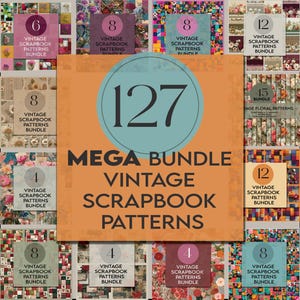 Op de afbeelding: Een mega bundel van 127 vintage scrapbook patronen. De afbeelding toont verschillende bundels met verschillende aantallen patronen, zoals 6, 8, 12 en 4. De patronen tonen bloemen- en vintage ontwerpen, perfect voor knutsel- en scrapbookprojecten.