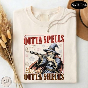 Outta Spells But Not Outta Shells Shirt, Funny DnD RPG Tee, Wizard Meme T-shirt, Fantasy Gamer Magic Top, Dungeon Master Wizard Sweatshirt