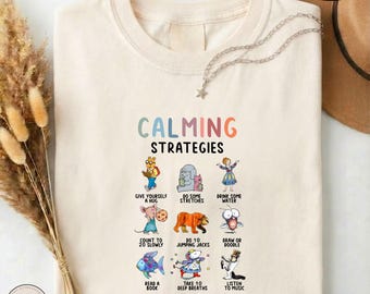 Calming Strategies Shirt, School Counselor Tee, Mental Health Affirmation T-shirt, Children's Book Sweatshirt, Comfort Colors Teacher Top