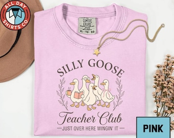 Silly Goose Teacher Club Shirt, Teacher Goose Tee, Teacher Appreciation T-Shirt, Elementary School Teacher Sweatshirt Gift