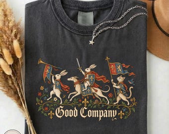 Medieval Animals Good Company Shirt, Rabbit Knight Greyhound Cat Tee, Animal Kinght Sweater, Medieval Meme Top, Renaissance Fair Apparel