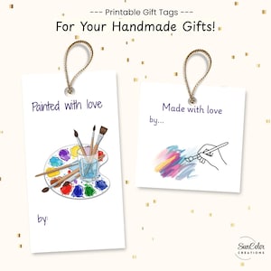 以下が含まれることがあります： 茶色の紐が付いた2つの白いギフトタグ。1つのタグには「Painted with love」と書かれており、筆付きの水彩パレットが描かれています。もう1つのタグには「Made with love」と書かれており、筆を持つ手が表示されています。上部のテキストは「Printable Gift Tags For Your Handmade Gifts!」です。