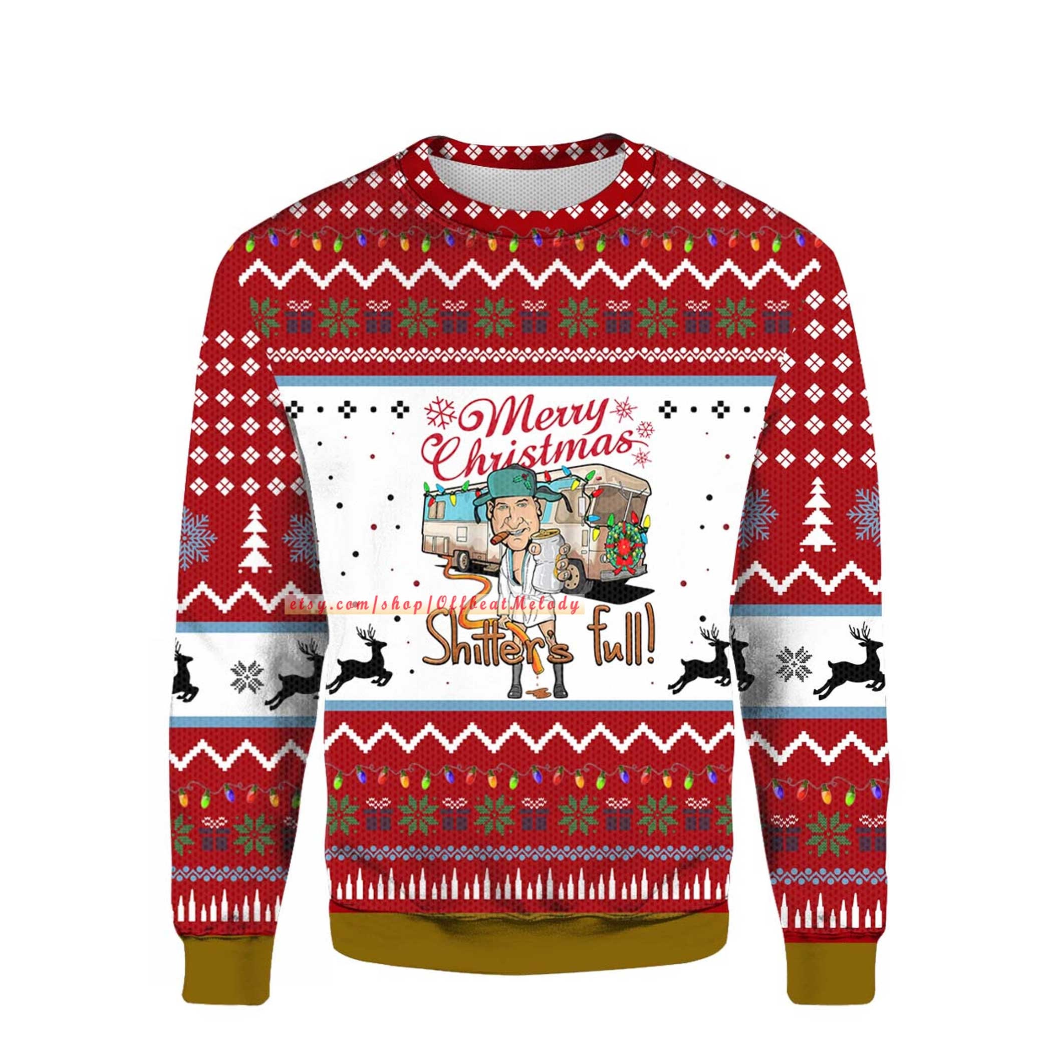 Discover Merry Christmas Shitters Christmas Ugly 3D Sweater