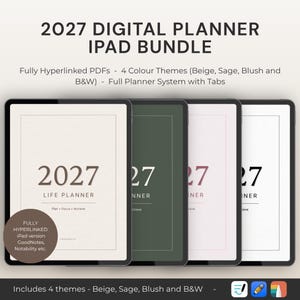May include: A 2027 digital planner iPad bundle featuring four colour themes: beige, sage, blush, and black and white. The planner includes fully hyperlinked PDFs, a full system with tabs, and is compatible with apps like GoodNotes and Notability.