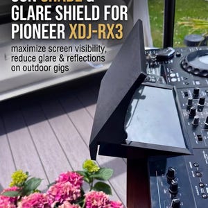 Pioneer XDJ-RX3 Sun Shade / Visor / Hood – Outdoor DJ Screen Glare Shield & Protection