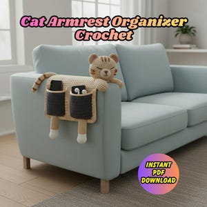 Cat Armrest Organizer Crochet Pattern PDF– Crochet Cat Sofa Caddy Pattern – Cute Cat Couch Organizer– Beginner Friendly Cat Pattern Tutorial