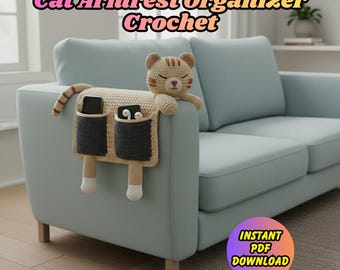 Cat Armrest Organizer Crochet Pattern PDF– Crochet Cat Sofa Caddy Pattern – Cute Cat Couch Organizer– Beginner Friendly Cat Pattern Tutorial