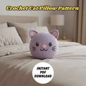 Crochet Cat Pillow Pattern • Round Cat Face Pillow PDF • Beginner Friendly Crochet •  Plush Pillow Tutorial - Round Crochet Cushion Pattern