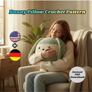 Crochet Bunny Pillow Pattern | Beginner Friendly Plush Cushion – Häkelanleitung Hase Kissen PDF – Easy Crochet Bunny Pattern –English/German