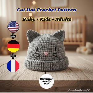Cat Hat Crochet Pattern • Cute Kitty Beanie PDF • Baby Kids & Adult Sizes • Ribbed Hat with Ears • Beginner Pattern • English• German•French