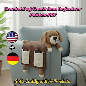 Crochet Dog Couch Arm Organizer Pattern PDF – Amigurumi Puppy Sofa Caddy with 4 Pockets – Remote Holder Crochet Home Decor • English• German
