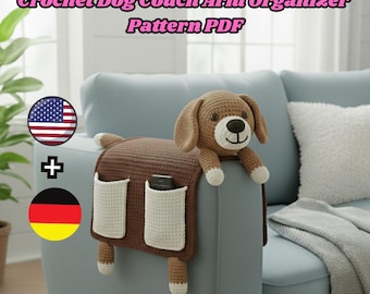 Crochet Dog Couch Arm Organizer Pattern PDF – Amigurumi Puppy Sofa Caddy with 4 Pockets – Remote Holder Crochet Home Decor • English• German