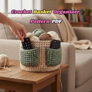 Crochet Basket Organizer Pattern PDF, Storage Basket with Pockets, Sofa & Desk Organizer, Bulky Yarn Crochet Pattern, Instant Download