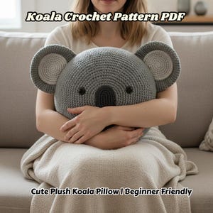 Koala Crochet Pattern PDF | Cute Plush Koala Pillow | Beginner Friendly Crochet Animal Cushion | Digital Download Instant PDF File Easy