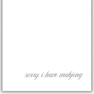 Sorry I Have Mahjong Sticky Notepad | Funny Mahjong Gift for Mom | Mahjong Night Memo Pad