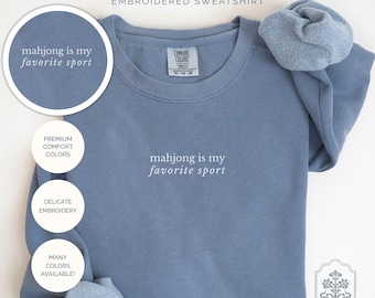 Embroidered Mahjong Sweatshirt, Comfort Colors Sweatshirt Mahjong Apparel Gift, Mahj Girls Game Night Accessories