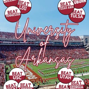 May include: A stadium scene with the words "University of Arkansas" in script. Several circular graphics with the word "BEAT" and various team names are scattered around the image, including North Alabama, LSU, Tennessee, Texas A&M, and others.