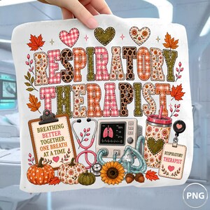 May include: A white graphic print featuring the text RESPIRATORY THERAPIST in patterned letters, a clipboard with the text BREATHING BETTER TOGETHER ONE BREATH AT A TIME, a stethoscope, a medical monitor, a tumbler, and a badge reel with pumpkins.