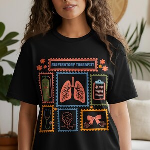 May include: Black t-shirt with a colorful graphic design featuring medical-themed postage stamps. The stamps include images of lungs, a stethoscope, and an oxygen tank. The text "RESPIRATORY THERAPIST" is displayed at the top.