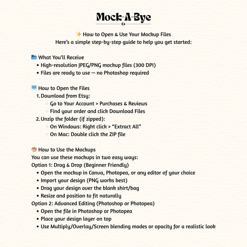 May include: A guide titled "Mock-A-Bye" with instructions on how to open and use mockup files. The guide details what you'll receive, how to open files from Etsy, and how to use the mockups in Canva, Photopea, or Photoshop. The guide is designed to help users get started.