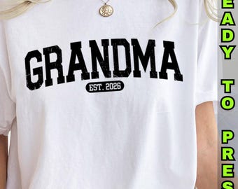 Grandma Est 2026 DTF Transfer Bundle, Custom Nana Shirt Design, Family Gift