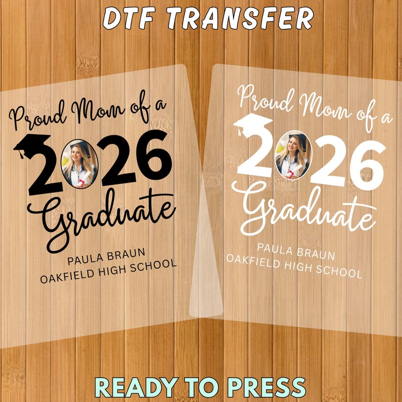 Graduate Transfer Custom Photo 2026 Graduate DTF Transfer Bundle, Proud Mom Graduation ...