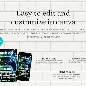 May include: A digital invitation template with a gaming theme. The design features a game controller graphic with the text "GAME ON" and customizable details. Instructions for editing and printing are included.