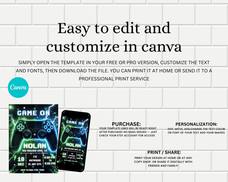 May include: A digital invitation template with a gaming theme. The design features a game controller graphic with the text "GAME ON" and customizable details. Instructions for editing and printing are included.
