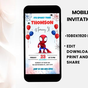 May include: A mobile invitation featuring a Spider-Man graphic. The invitation includes the text "ITS SPIDEY TIME! THOMSON is turning 31" with event details: Friday, December 23rd at 5 PM. Additional text: "EDIT DOWNLOAD PRINT AND SHARE".