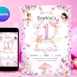 May include: A pink and purple fairy-themed birthday invitation with the text "Join us for Sophia's 1st Fairy First". The design includes fairy illustrations, butterflies, flowers, and a mushroom. A smartphone displays the invitation.