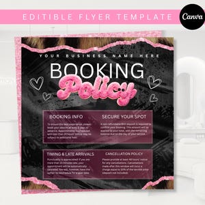 May include: A pink and black flyer template with the text "EDITABLE FLYER TEMPLATE" and "Canva" at the top. The flyer has the words "BOOKING POLICY" in pink, with information about booking, securing a spot, timing, and cancellations.