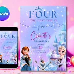 Może przedstawiać: Zaproszenie urodzinowe z napisem "FOUR" i "4. urodziny Charlotte". Projekt zawiera animowane postacie, zamek i słowa "The First Time in Forever". Zaproszenie jest wyświetlane na smartfonie i większej wersji drukowanej.