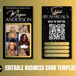 May include: A black and gold business card template for a hairstylist. The card displays the name "Margaux Anderson" and images of hairstyles. The reverse side includes a QR code and contact details, with the text "Styled by Margaux".