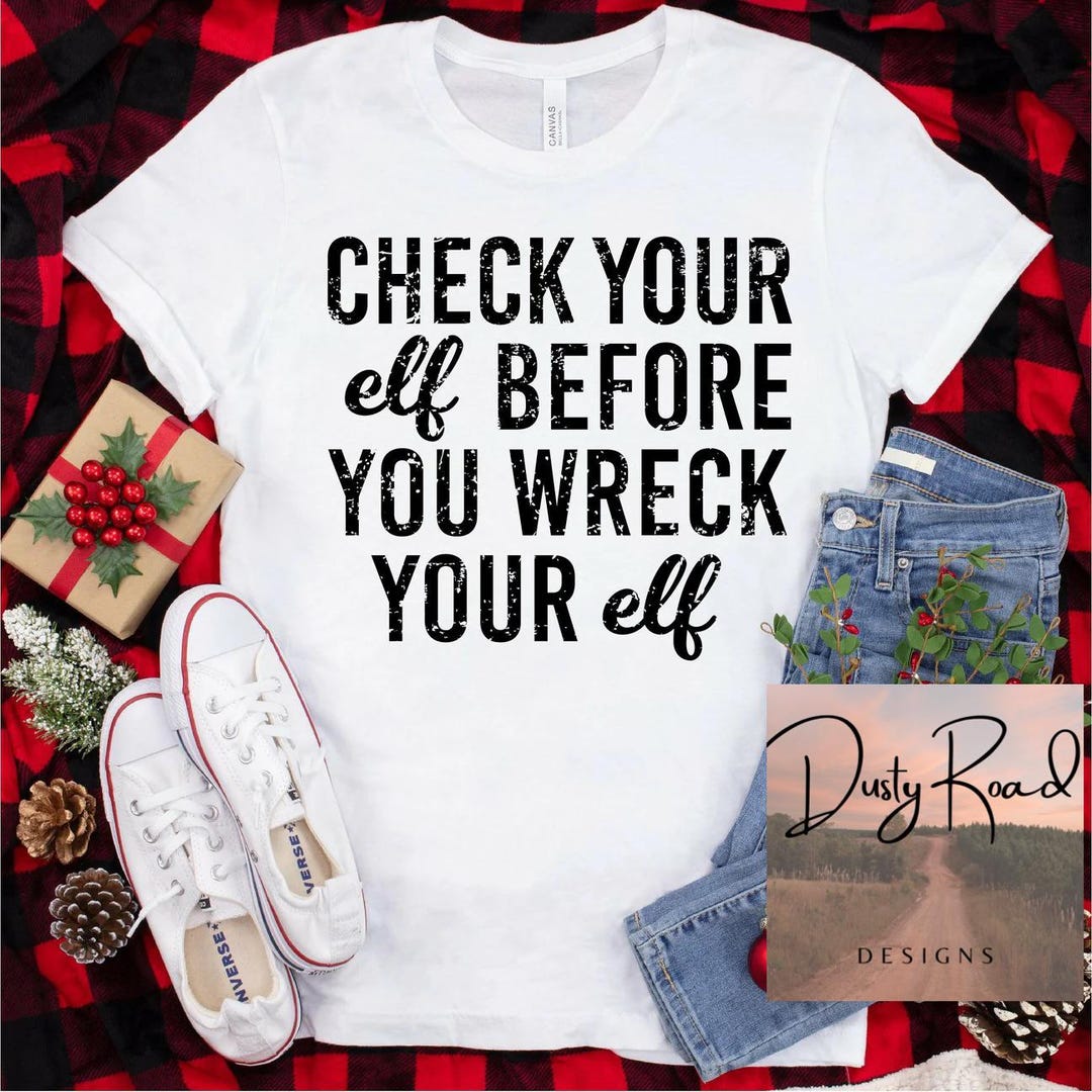 Check Your Elf Before You Wreck Your Elf Etsy Canada