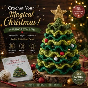 Peut inclure: Un sapin de Noël crocheté à volants avec des couches vertes, une étoile dorée au sommet et de petites décorations rouges et blanches. L'image contient le texte : Crochet Your Magical Christmas! Ruffled Christmas Tree, et un livret de modèle.
