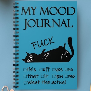 Blank Funny Cat Mood Journal-Spiral Fuck Swear Word Notebook-5x7 Turquoise Journal-Sarcastic Stationery Gift-Anxiety Relief Journal