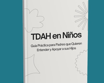 TDAH en Niños, Neurodivergent Children Guide (PDF Pattern)