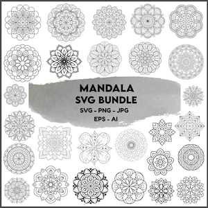 May include: A collection of black and white mandala designs in various floral and geometric patterns. The image includes the text "MANDALA SVG BUNDLE" with file format options: SVG, PNG, JPG, EPS, and AI.