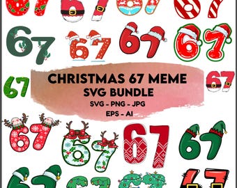 Christmas 67 SVG,Santa Say Six Seven Clipart Png,Winter Holiday Designs,Commercial Use