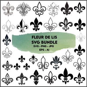 May include: A collection of fleur-de-lis designs in black and white. The image includes various styles of the fleur-de-lis symbol, with the text "FLEUR DE LIS SVG BUNDLE" and file type information. The background has a green watercolor effect.