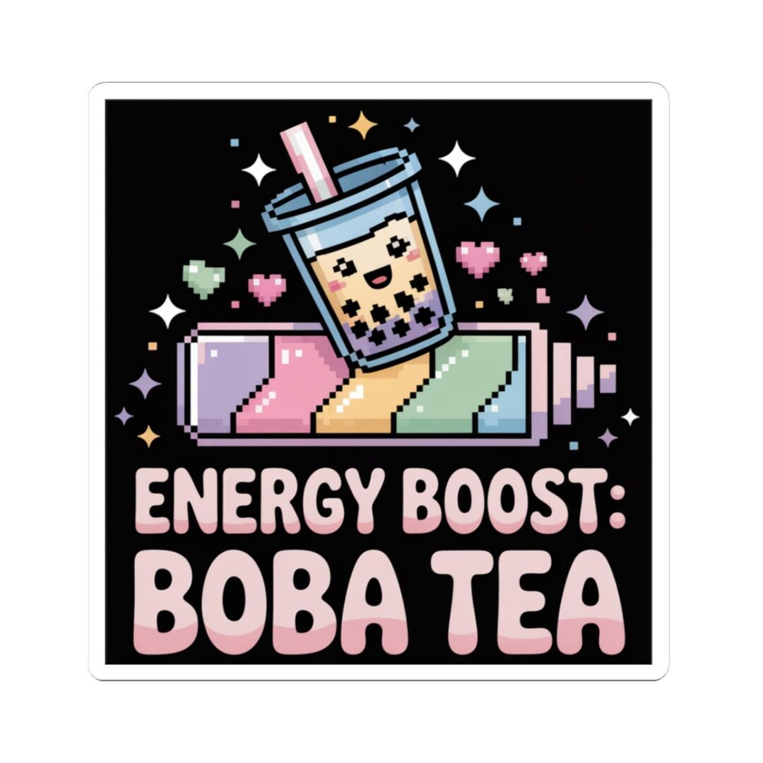 Boba Tea Energy Boost Sticker Cute Bubble Tea Sticker Kawaii Boba Lover ...
