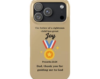 Joy Proverbs 23 Gold iPhone Case Medal Award Symbol "Dad, Thank You for Guiding Me to God" - Christian & Father's Day, Birthday Gifts