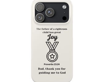 Joy Proverbs 23 Ivory White iPhone Case "Dad, Thank You for Guiding Me to God" - Christian & Father's Day, Birthday Gifts