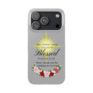 Blessed Proverbs 31:28 Coque iPhone grise « Maman, merci de m'avoir guidée vers Dieu » - Fête des Mères et des Chrétiens, Cadeaux d'anniversaire