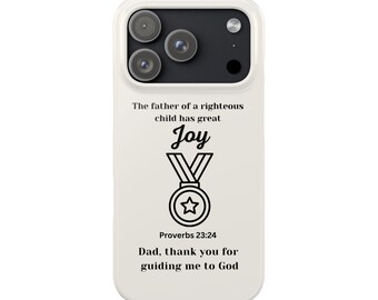 Joy Proverbs 23 Ivory White iPhone Case "Dad, Thank You for Guiding Me to God" - Christian & Father's Day, Birthday Gifts