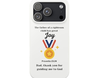 Joy Proverbs 23 White iPhone Case Medal Award Symbol "Dad, Thank You for Guiding Me to God" - Christian & Father's Day, Birthday Gifts
