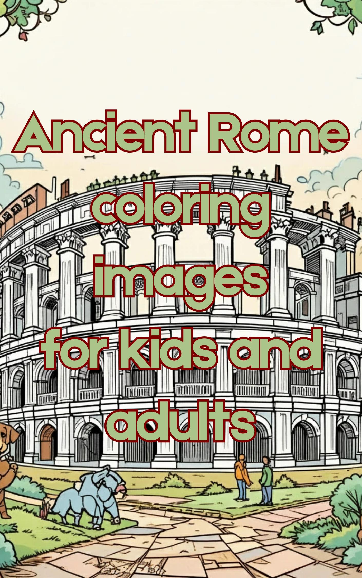 Ancient Rome Coloring Book for Kids: Gladiators & Colosseum (PDF ...