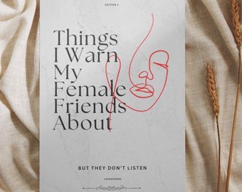 Things I Warn My Female Friends About Ebook