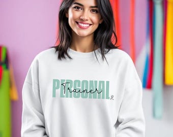 Personal Trainer Crewneck Sweatshirt: Fitness Instructor Gift