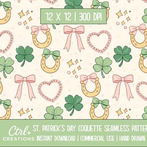 May include: A repeating pattern with St. Patrick's Day motifs. The design incorporates horseshoes with bows, shamrocks, hearts, and bows in pastel shades. The text reads "12 x 12 | 300 DPI" and "St. Patrick's Day Coquette Seamless Pattern".